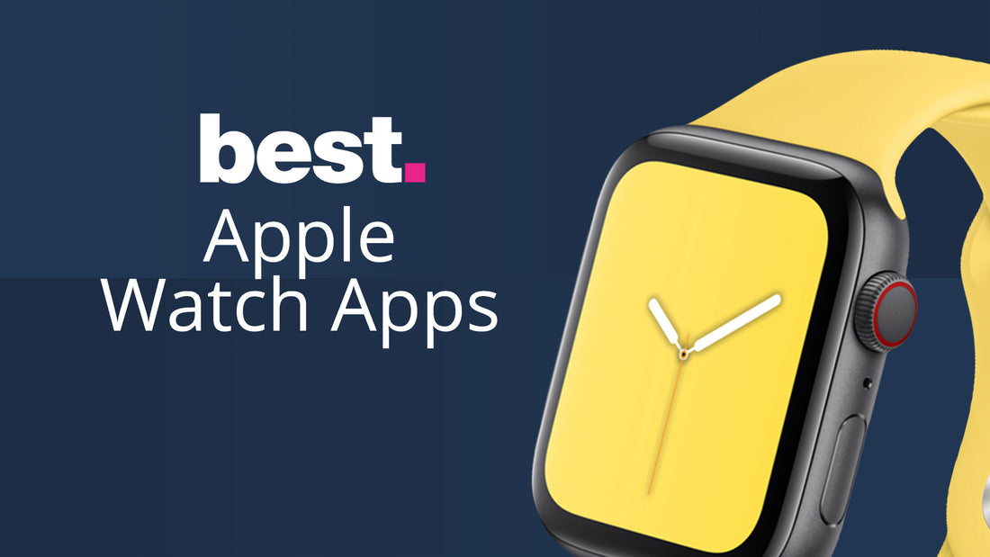 Must have apps for your new Apple Watch