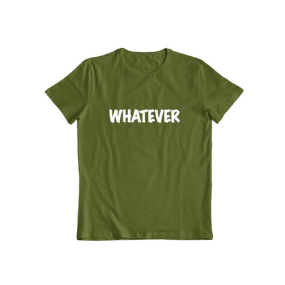 Whatever T-shirt for Men and Women DailySale