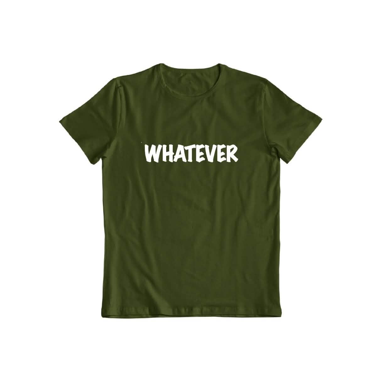 Whatever T-shirt for Men and Women DailySale